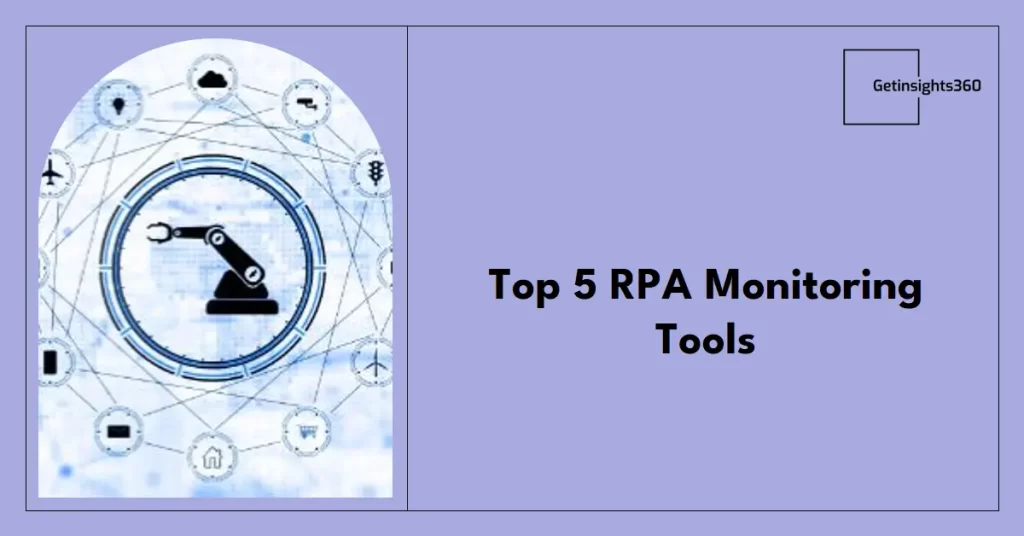 Top 5 RPA Monitoring Tools in 2024